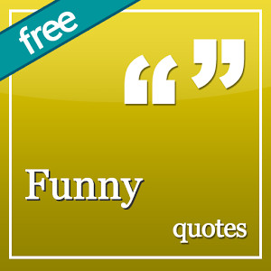 Funny quotes