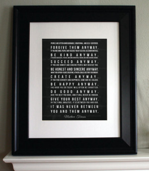 Home Decor Print | Quote * Mother Teresa - Forgive Them Anyway ...