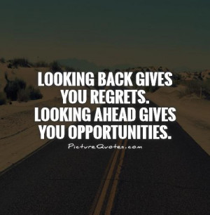 Looking Forward Quotes And Sayings