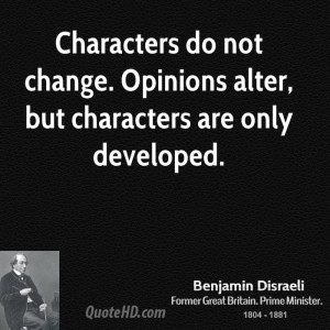 Benjamin Disraeli Change Quotes