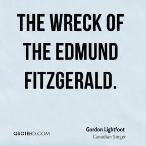 More Gordon Lightfoot Quotes