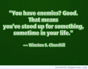 Winston-S-Churchill-quote-on-having-Enemies.jpg
