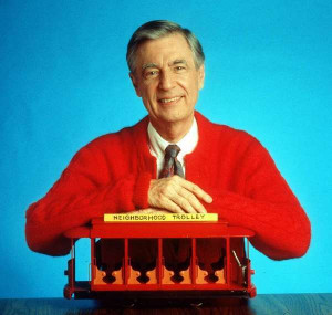 quote from Fred Rogers, a.k.a. 