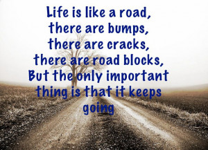 Life goes on quote