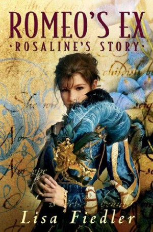 Start by marking “Romeo's Ex: Rosaline's Story” as Want to Read: