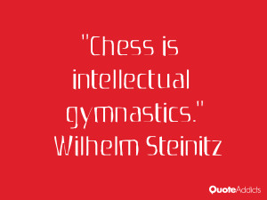 Chess is intellectual gymnastics.. #Wallpaper 3