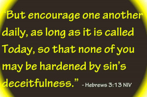 Hebrews 3.13 NIV Bible Verse