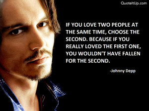 You can download Johnny Depp Quotes If You Love Two People in your ...