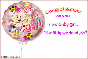 Its A Girl Congratulations Quotes Congratulations on your new
