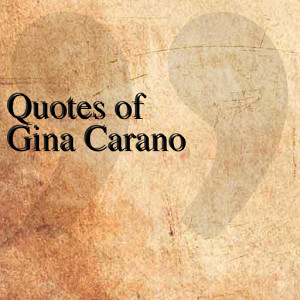 quotes of gina carano quotesteam june 2 2014 entertainment 1 install ...