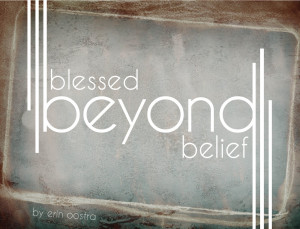Beyond Blessed