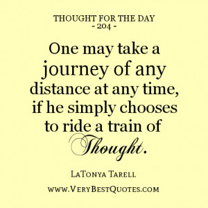 ... distance at any time, if he simply chooses to ride a train of thought