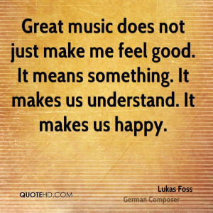 Make Me Feel Good Quotes