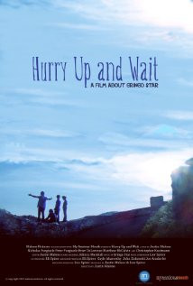 Hurry Up and Wait (2011) Poster