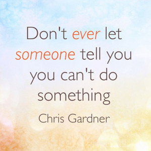 Chris Gardner Quote Image