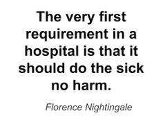 Famous quote from Florence Nightingale, the Victorian nurse who helped ...