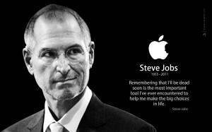 You’ve got to find what you love, Steve Jobs.