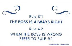 Reasons Why Your Boss is Always Right