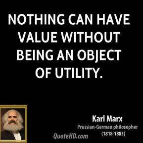 ... -marx-philosopher-nothing-can-have-value-without-being-an-object.jpg
