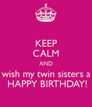 Twin Sisters Birthday Card Exandle Sister Funny Quotes Brothers