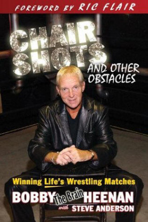 ... insults by bobby the brain heenan you don t have to yell at me i