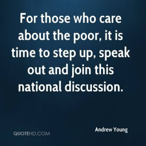 Andrew Young - For those who care about the poor, it is time to step ...