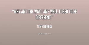 quote-Tom-Sizemore-why-am-i-the-way-i-am-227956.png