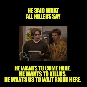 This serial killer who knows what he wants.