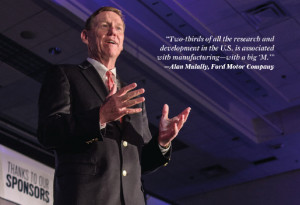 Ford CEO Alan Mulally discusses importance of manufacturing.