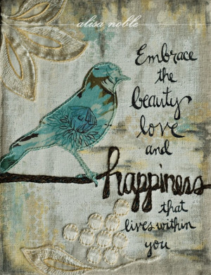 Life is a Beautiful Place to Be: Embrace Your Happiness