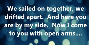 Journey - Open Arms - song lyrics: Music Quotes, Songs Quotes, Song ...