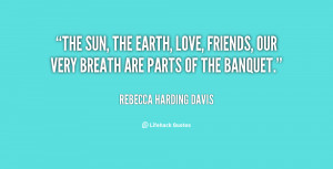 The Sun Earth Love Friends...