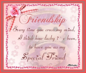 you as my Special Friend