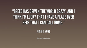 Greed Quotes /quote-nina-simone-greed-