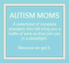 autism mom quotes autism awareness quotes on autism autism quoteshumor ...