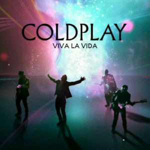 VIVA LA VIDA - Coldplay