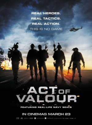 This Oscar Weekend, Go Watch ACT OF VALOR! Here’s A New Int’l ...