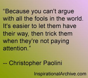 Christopher Paolini quote on tricking fools