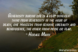 pride-Generosity during life is a very different thing from generosity