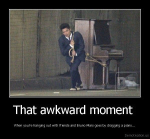 akward moments | That awkward moment - When youre hanging out with ...