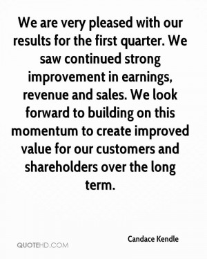 ... improved value for our customers and shareholders over the long term