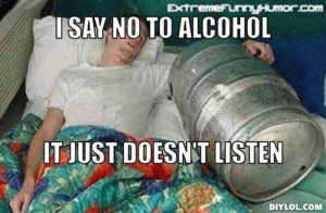 resized_i-say-no-to-alcohol-meme-generator-i-say-no-to-alcohol-it-just ...