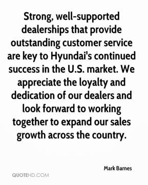 well-supported dealerships that provide outstanding customer service ...
