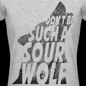 Design ~ Don't be such a sour wolf