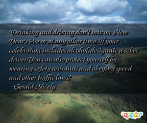 Famous Quotes On Drunk Driving http://www.famousquotesabout.com/quote ...