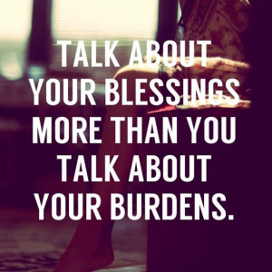 Talk About Your Blessings More Pictures, Photos, and Images for ...