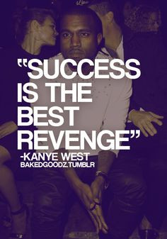 Kanye West Quotes On Success. QuotesGram