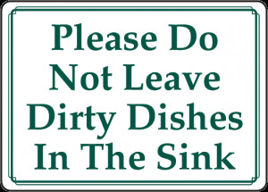 wash your dishes sign source http memeaddicts com crazy wash your ...