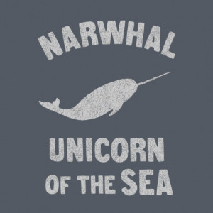 Narwhal The Unicorn of the Sea T-Shirt