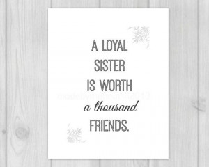 ... Awesome Sisters Quotes, Families Loyalty Quotes, Three Sisters Quotes